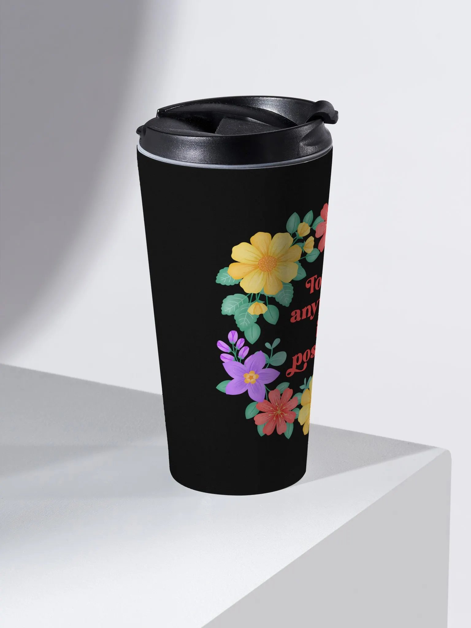 Today anything is possible - Motivational Travel Mug product image (2)