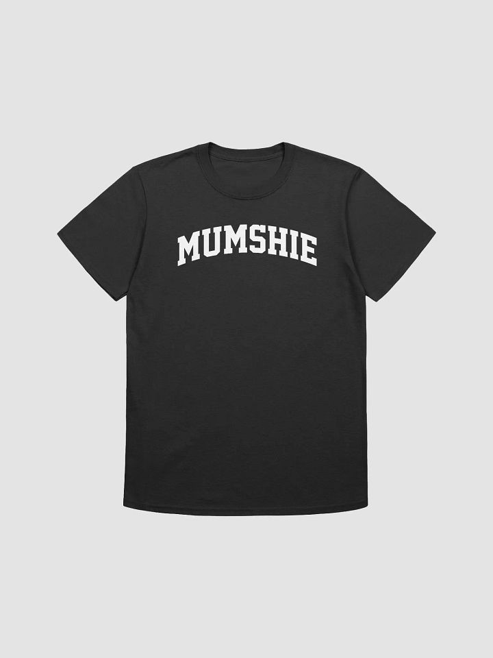 MUMSHIE - Unisex T-Shirt product image (1)