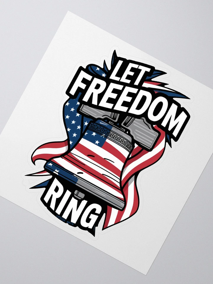 Let Freedom Ring Vinyl Sticker product image (6)