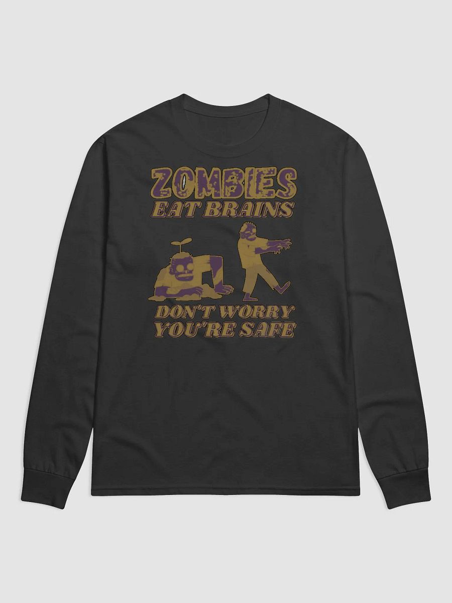 ZOMBIES EAT BRAINS, DON'T WORRY, YOU'RE SAFE product image (1)
