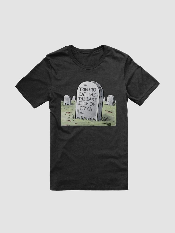 Tried To Eat The Last Slice of Pizza - Funny T-shirt product image (1)