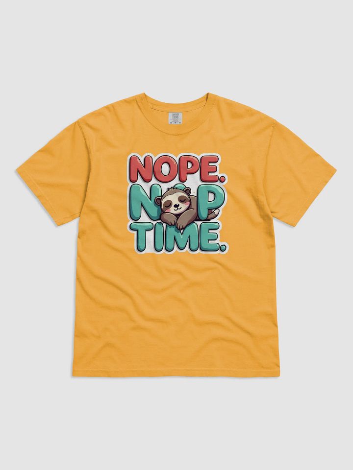 Sloth Snooze: Nope. Nap Time. product image (1)