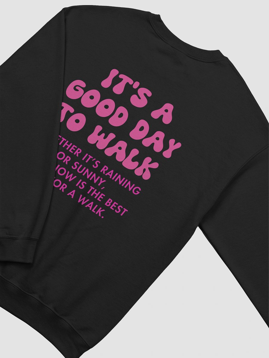 It’s a Good Day to Walk Sweatshirt – Nature Lover Sweatshirt, Fall Outfit Aesthetic product image (4)