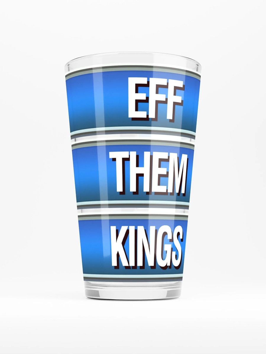 "Eff Them Kings" Pint Glass product image (3)
