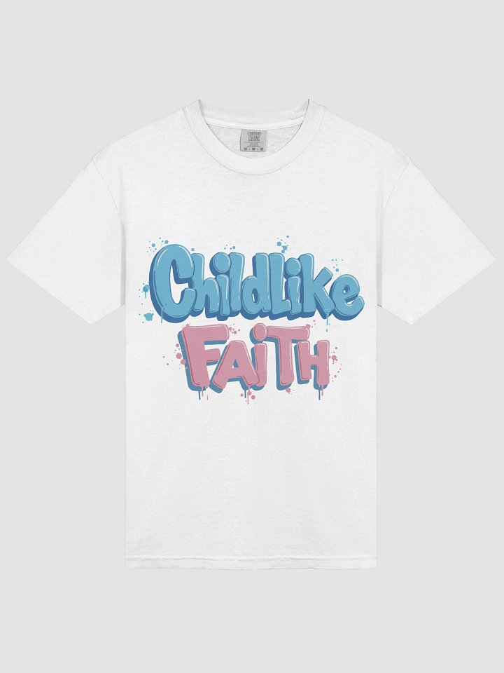 Childlike Faith Heavyweight Tee product image (2)