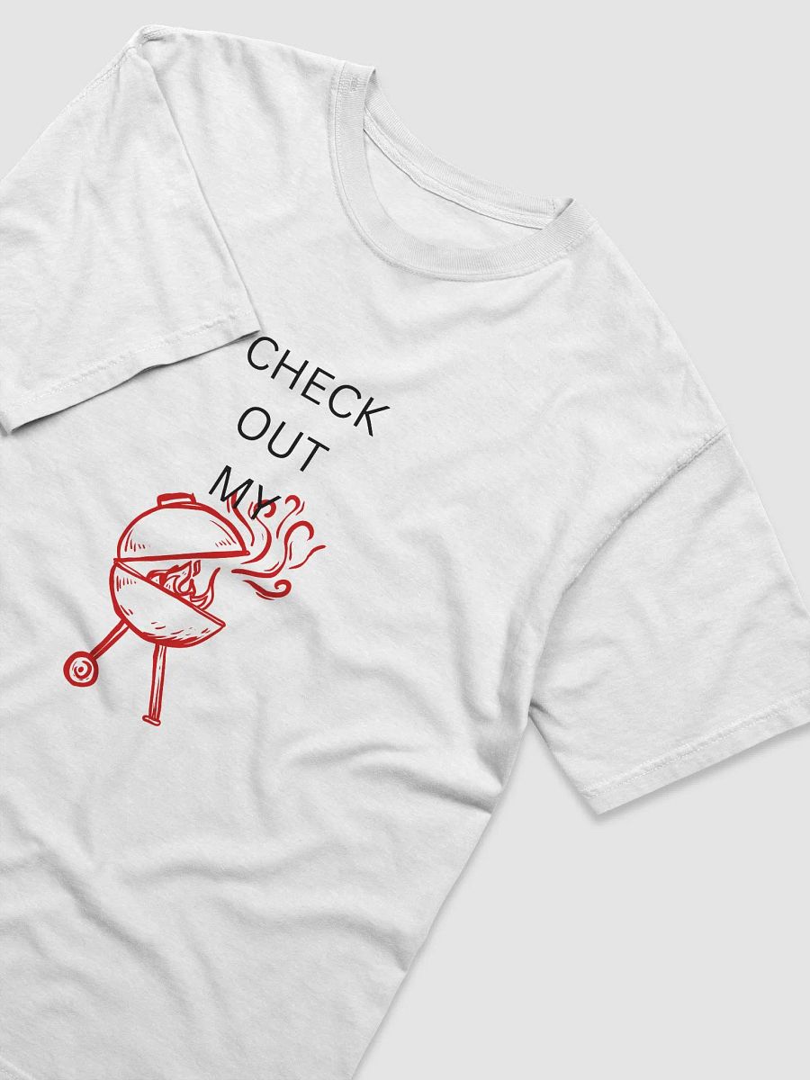 CHECK OUT MY GRILL T-Shirt product image (4)
