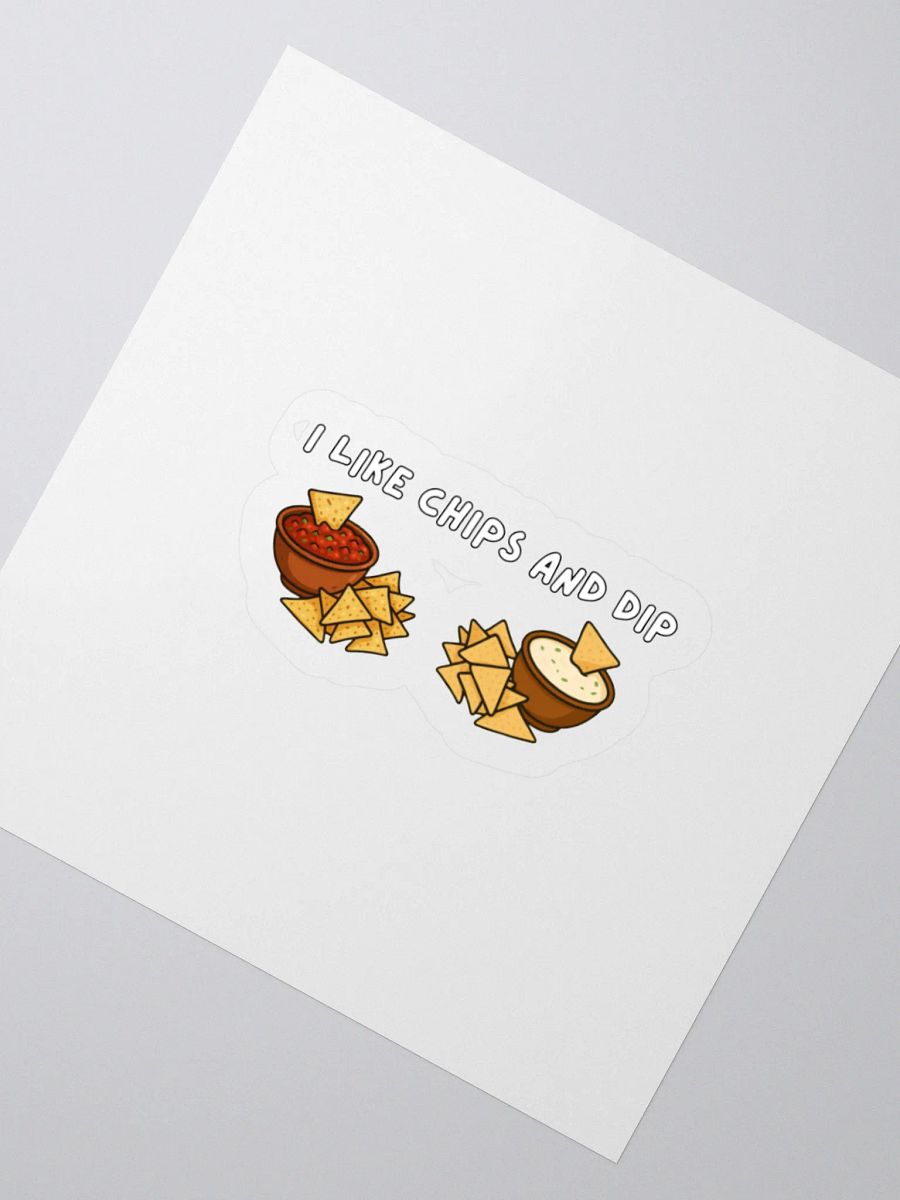 I Like Chips and Dip Sticker product image (5)