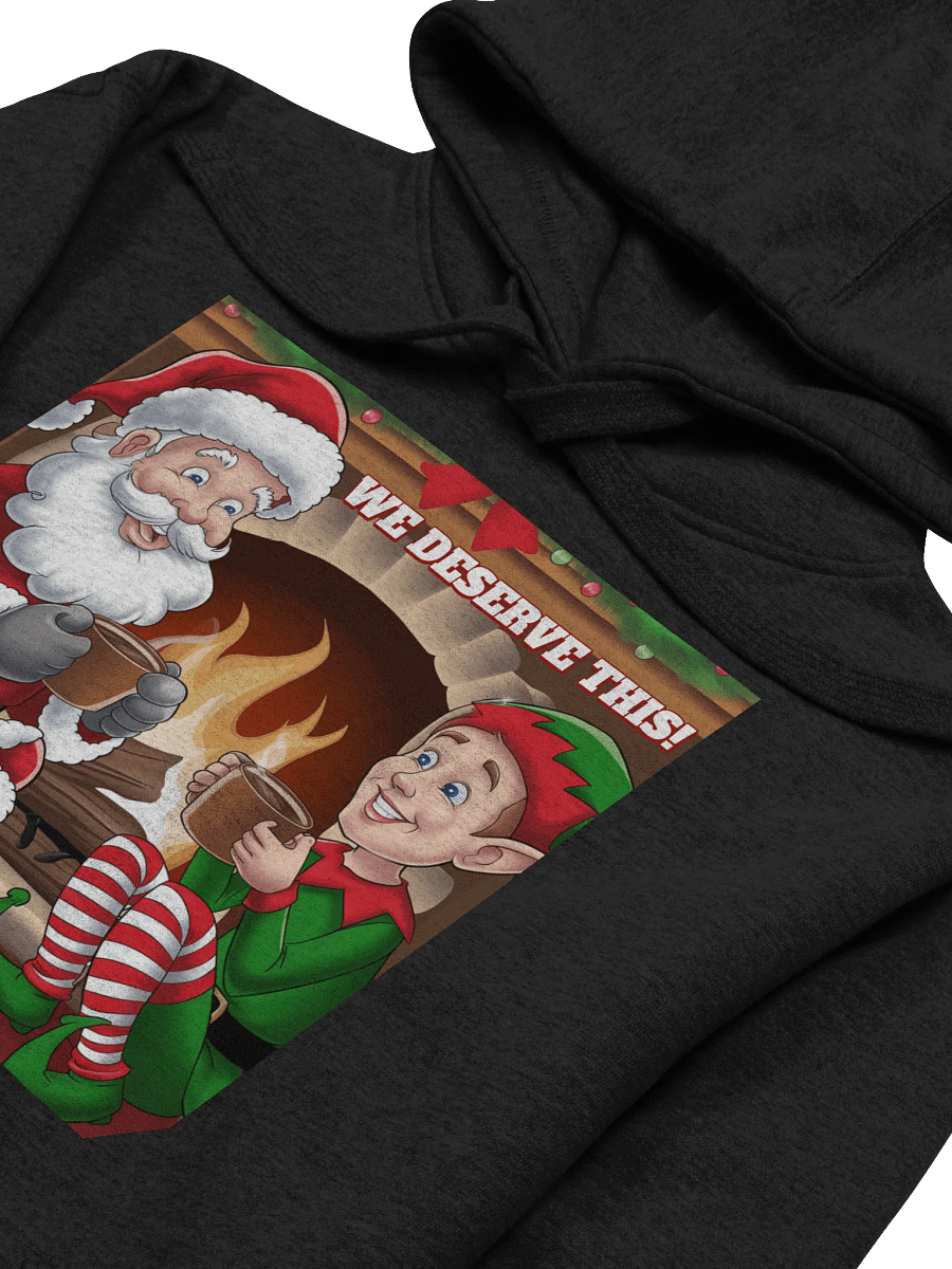 We Deserve This! Santa Claus and An Elf Taking a Break Hoodie product image (14)