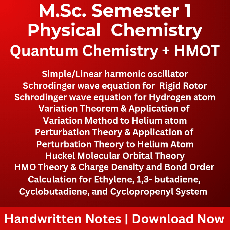 Physical Chemistry | Quantum Chemistry + HMOT | MSc Semester 1 | Handwritten Notes product image (1)