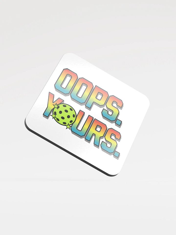 Oops Yours Pickleball Gradient Cork Coaster product image (2)