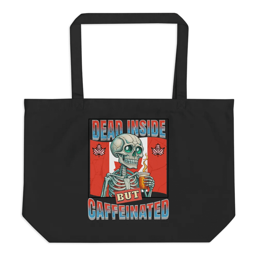 Dead Inside But Caffeinated Canada Skeleton Eco Tote product image (1)