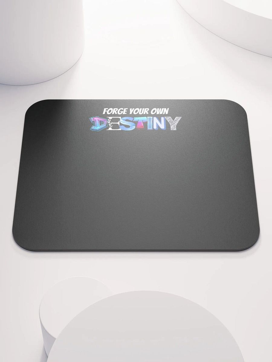 Forge Your Own Destiny - Mousepad product image (1)