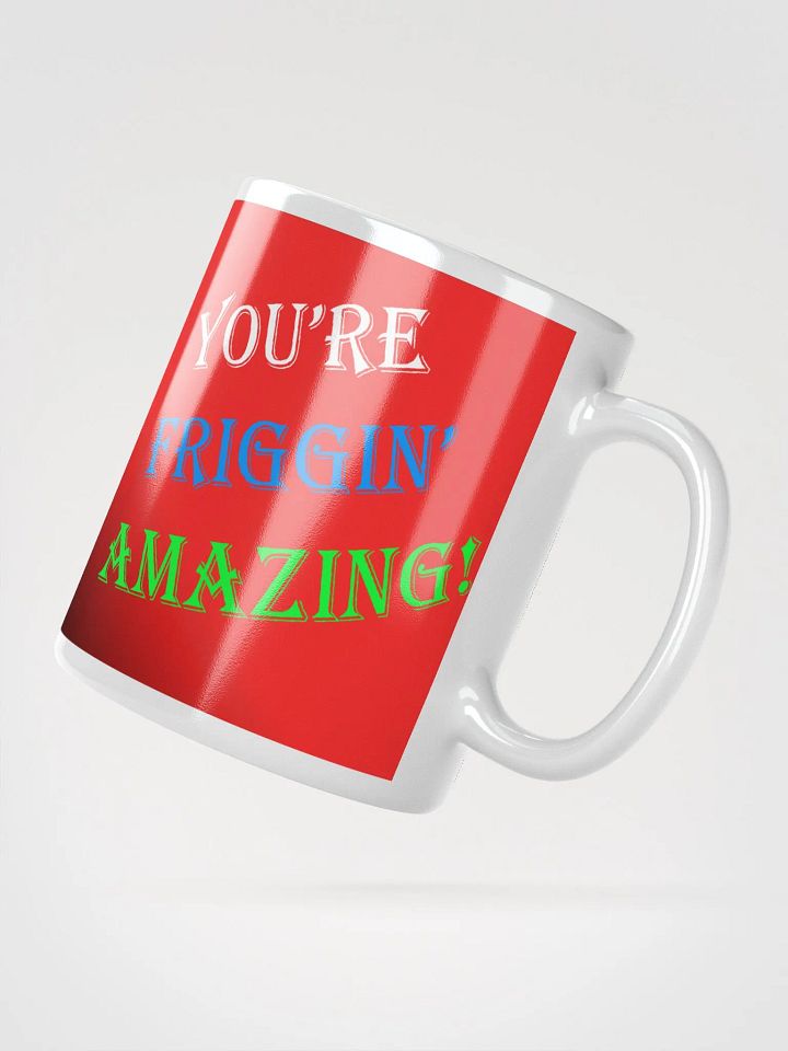 Cremery89 Friggin Amazing - White Mug product image (4)