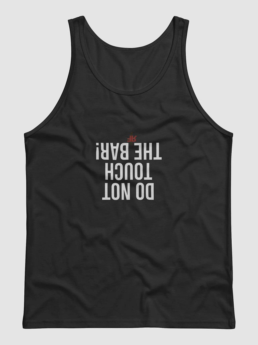 Do Not Touch the Bar! Tank Top product image (1)