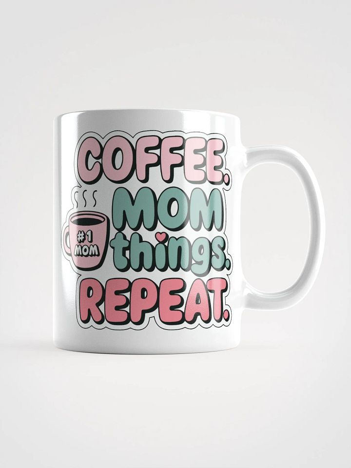 Coffee Mom Things Repeat Glossy Mug product image (3)