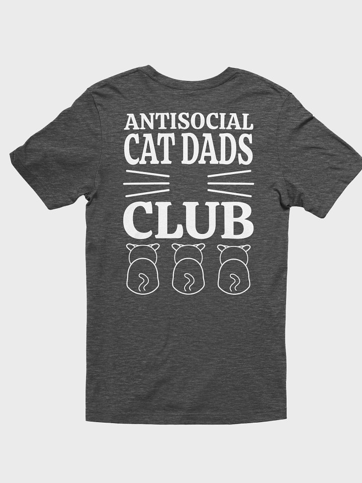 Antisocial Cat Dads Club 3 (Back Print) - Unisex Adult Super Soft Lightweight T-shirt product image (1)