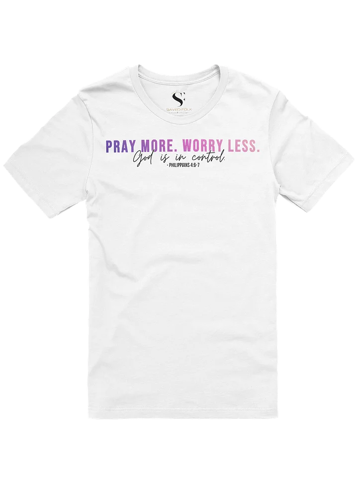 Pray More Worry Less 1.0 Unisex Tee - Pink Gradient Text product image (2)