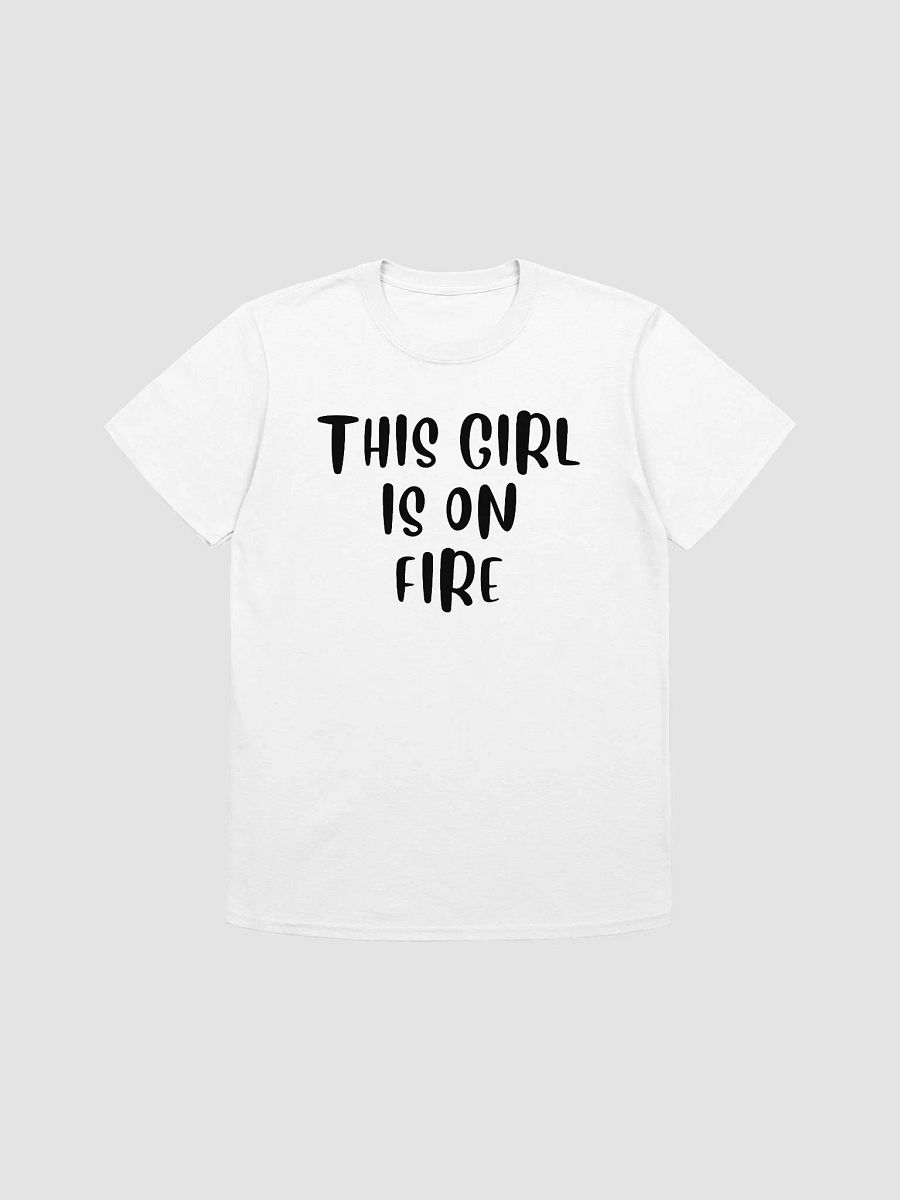 This Girl Is On Fire Women's T-Shirt V22 product image (5)