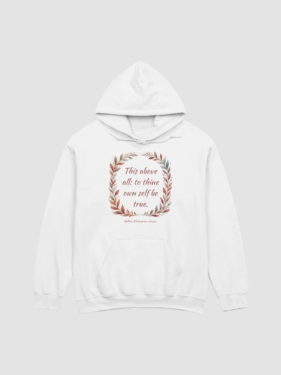 To Thine Own Self Be True Shakespeare Hoodie product image (1)