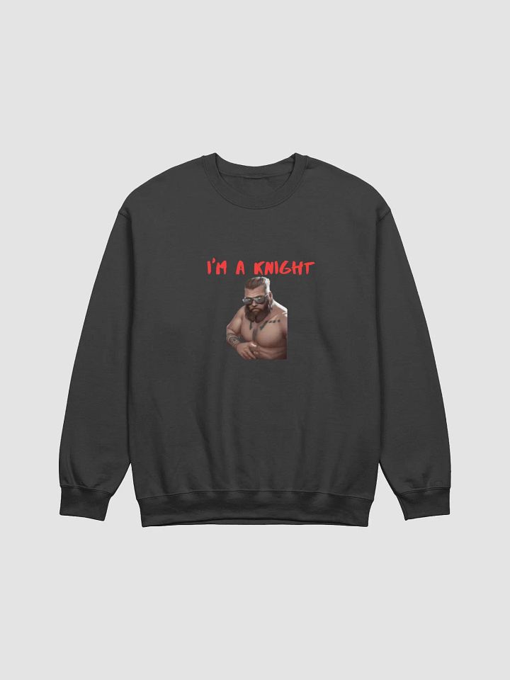 Men's I'm A Knight: Sweatshirt product image (2)