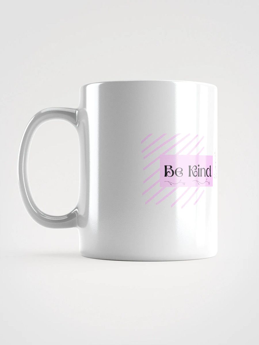 Pink/White Coffee Mug: Be Kind To You product image (6)
