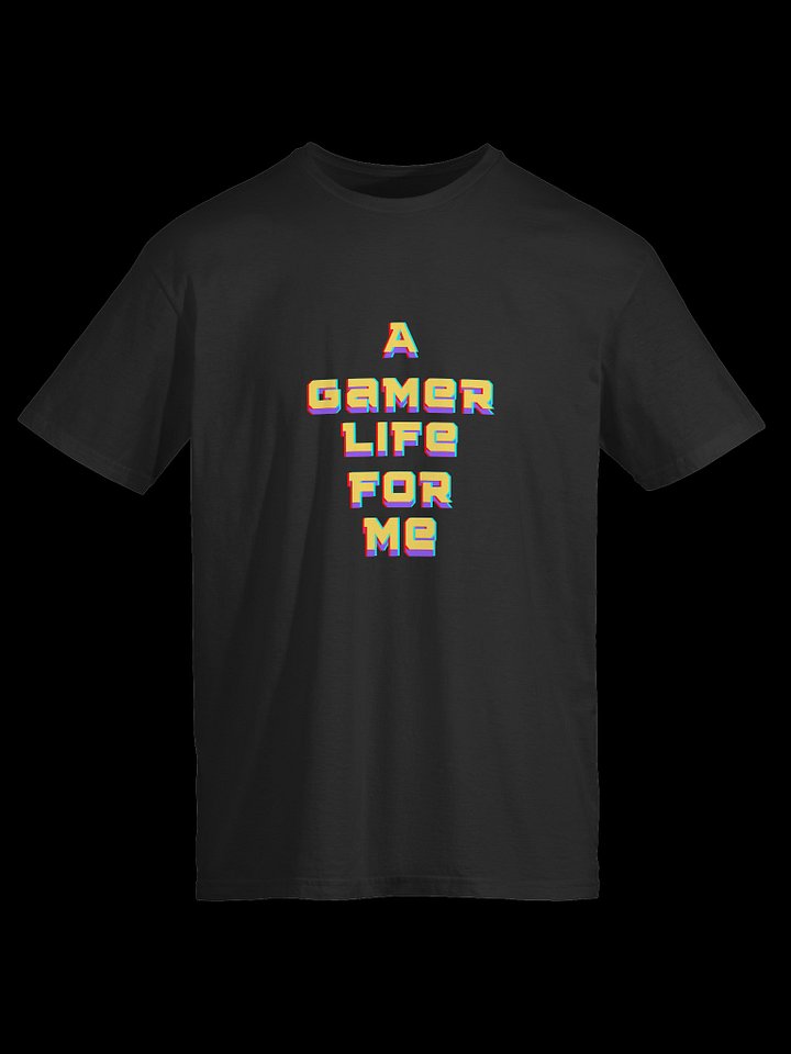 A gamer life for me T-shirt product image (5)