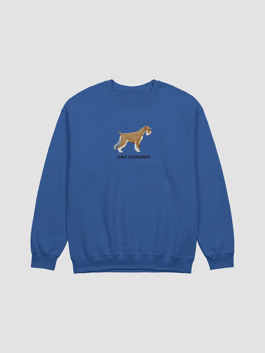 I Have Standards Sweatshirt (Embroidered) of a Standard Schnauzer(Wheaten) product image (4)