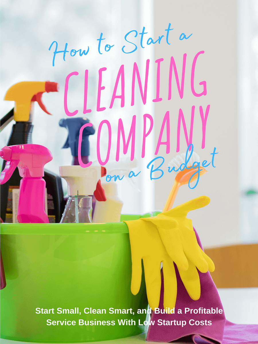 How to Start a Cleaning Company on a Budget product image (1)