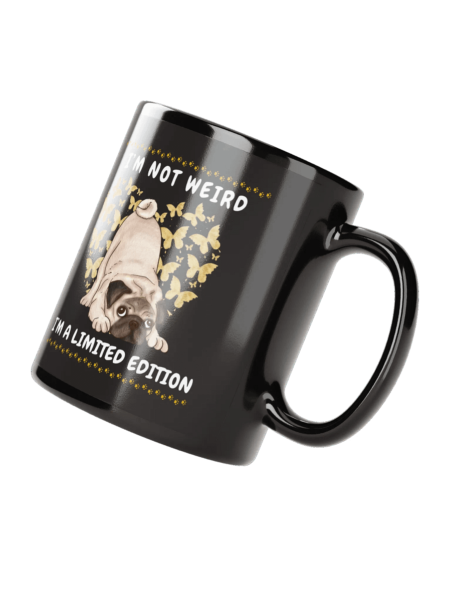 I am not weird Pug Lover Coffee Mug product image (3)