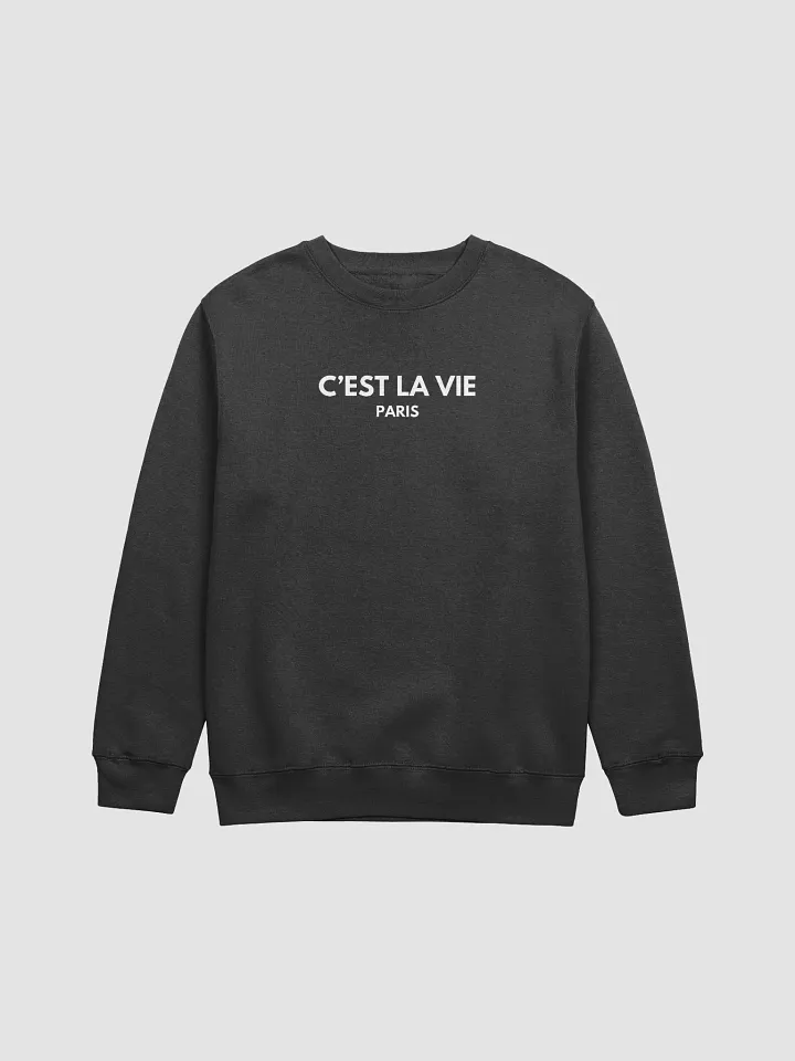 C'est La Vie Paris Unisex Long Sleeve Sweatshirt product image (1)