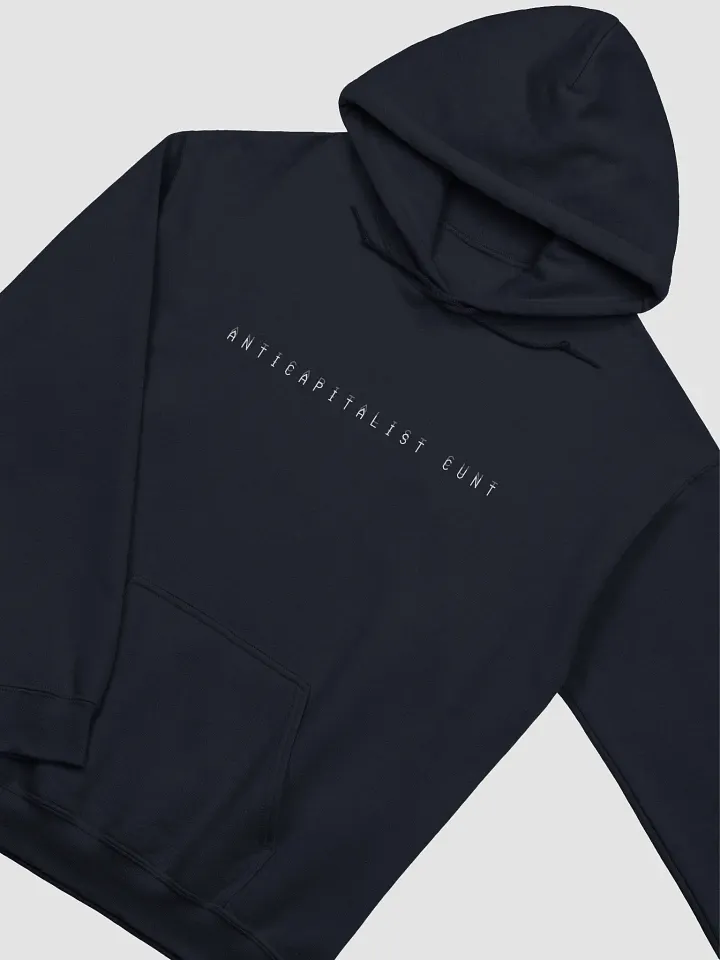 ANTICAPITALIST C*NT classic hoodie product image (44)