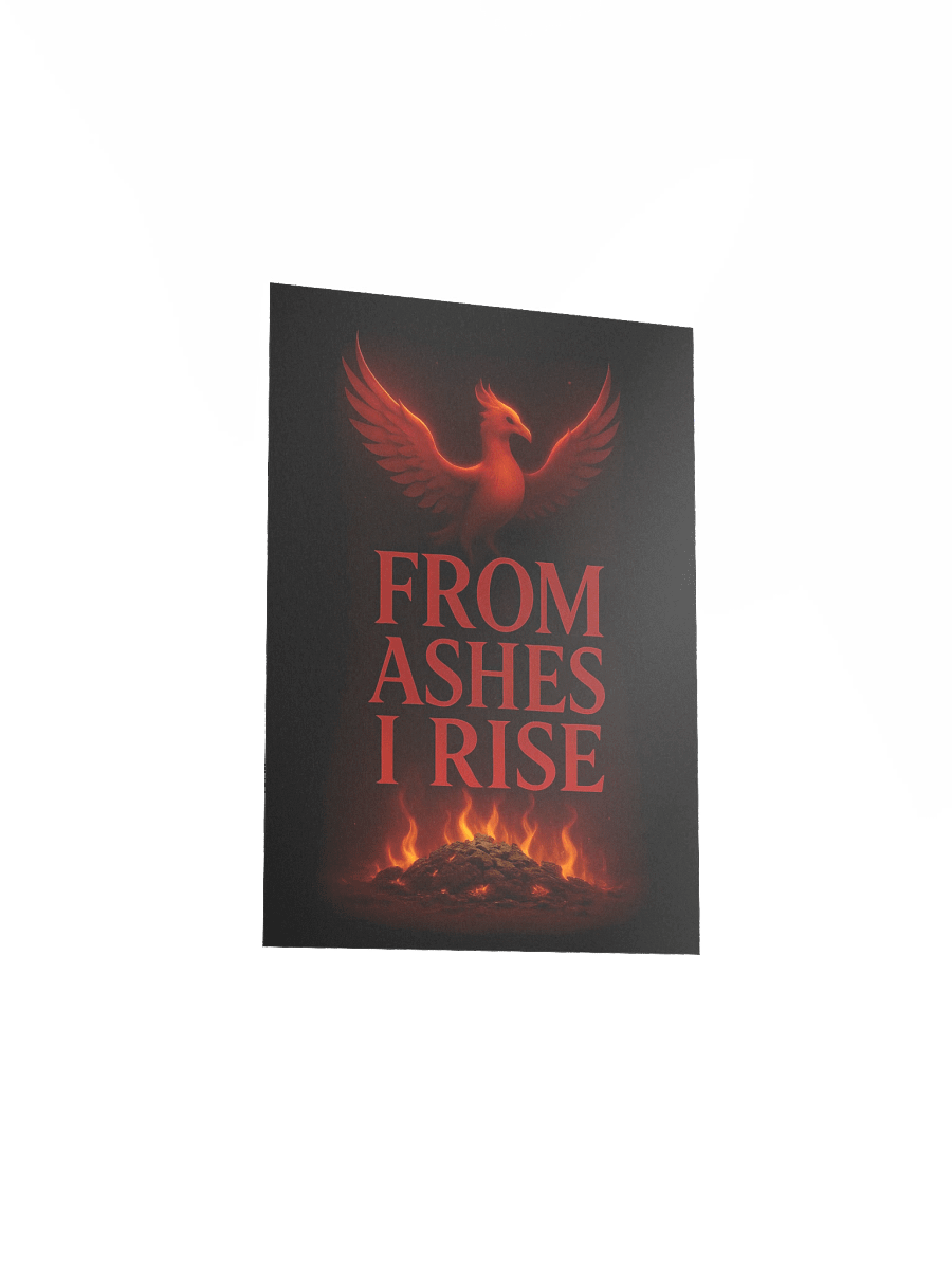 From Ashes I Rise Poster product image (5)