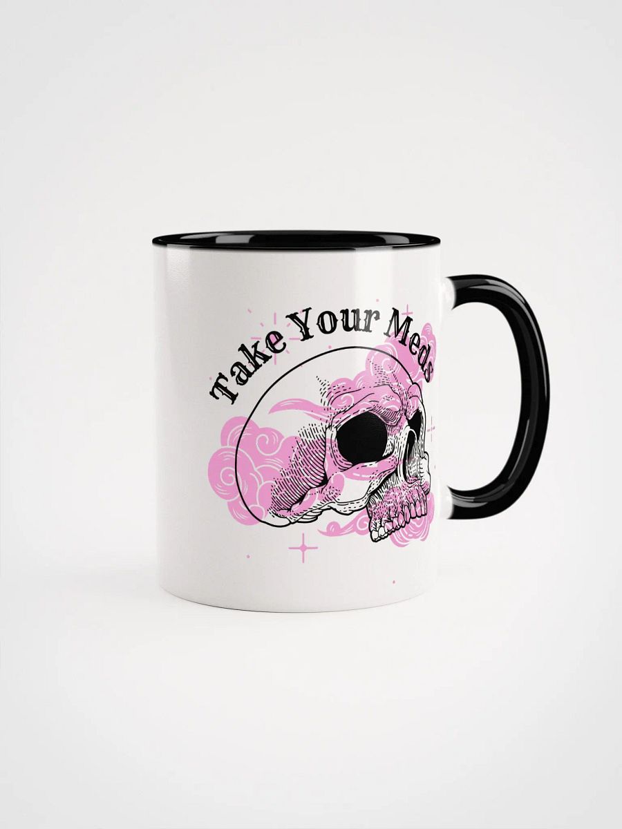 Take Your Meds Mug (11oz, 15oz) product image (1)