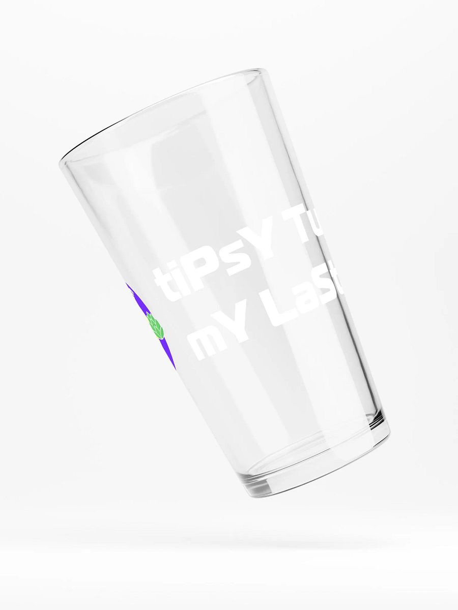 TiPsY TuNe ReAd My LaSt MeSsAgE Pint Glass product image (5)