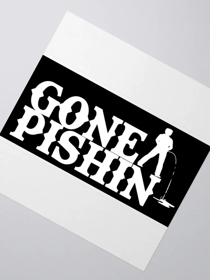 Gone Pishin Sticker (Black) product image (4)