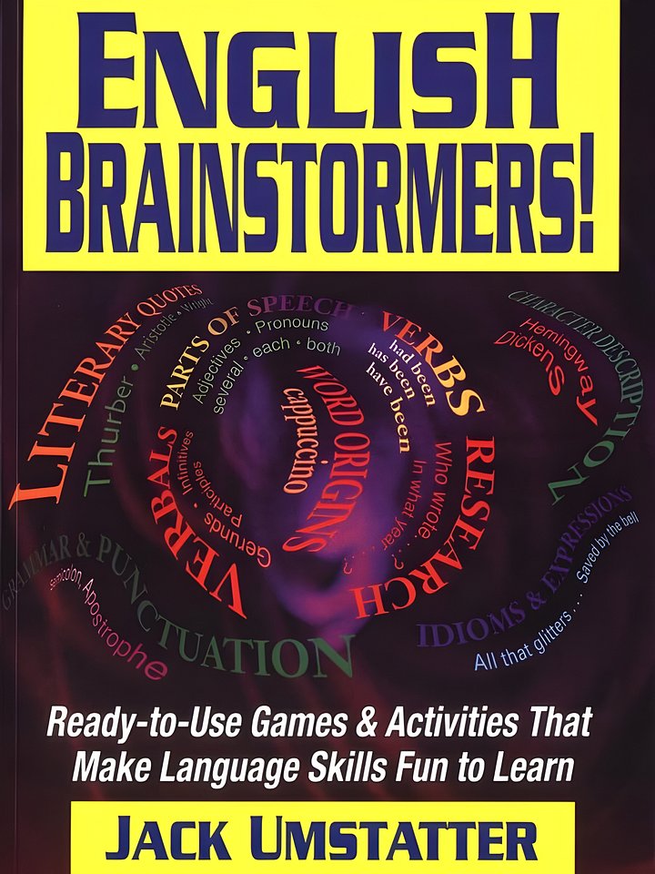 English Brainstormers!: Ready-to-Use Games & Activities That Make Language Skills Fun to Learn product image (1)