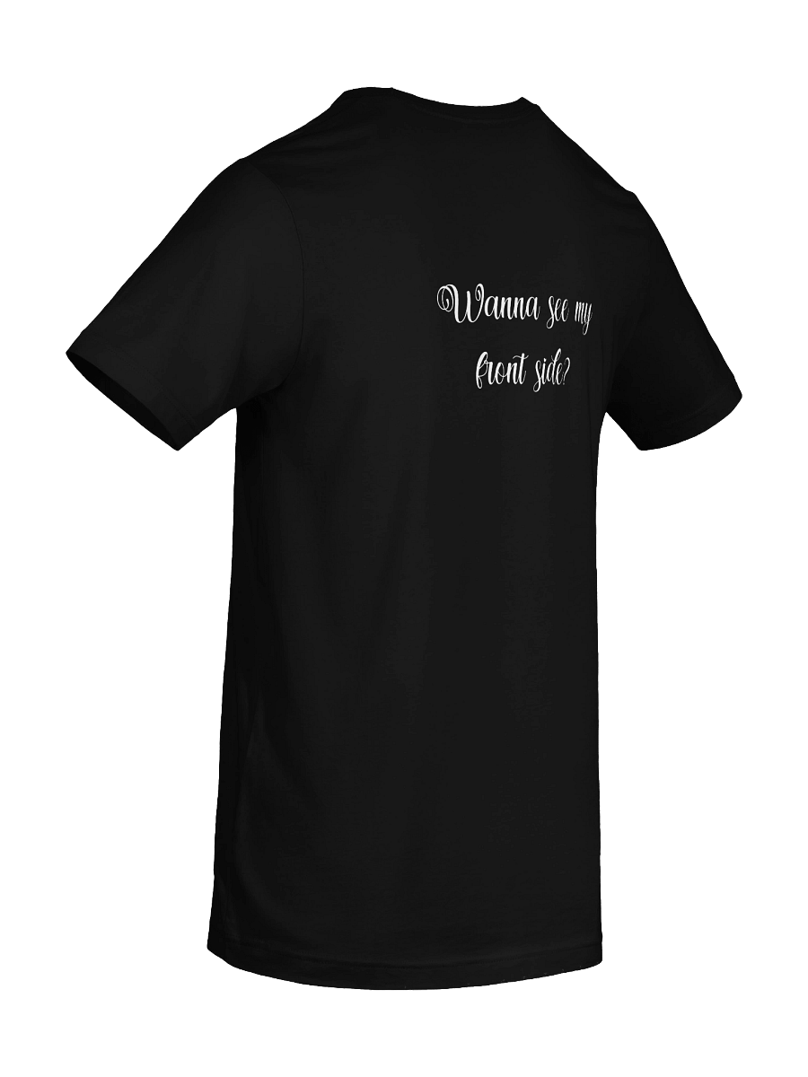 Wanna See My Front Side White - Crewneck Tee product image (3)