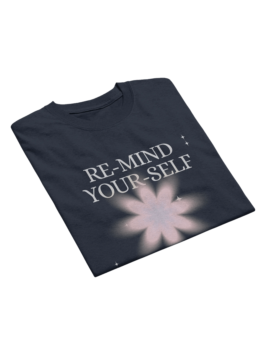 Re-Mind-Your-Self Floral T-Shirt product image (4)