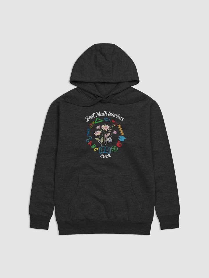 The Perfect hoodie from Students to math teacher product image (1)