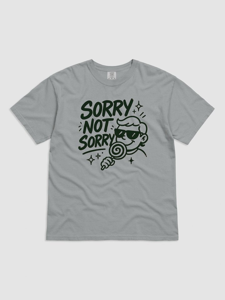 Sorry Not Sorry Graphic Tee product image (3)