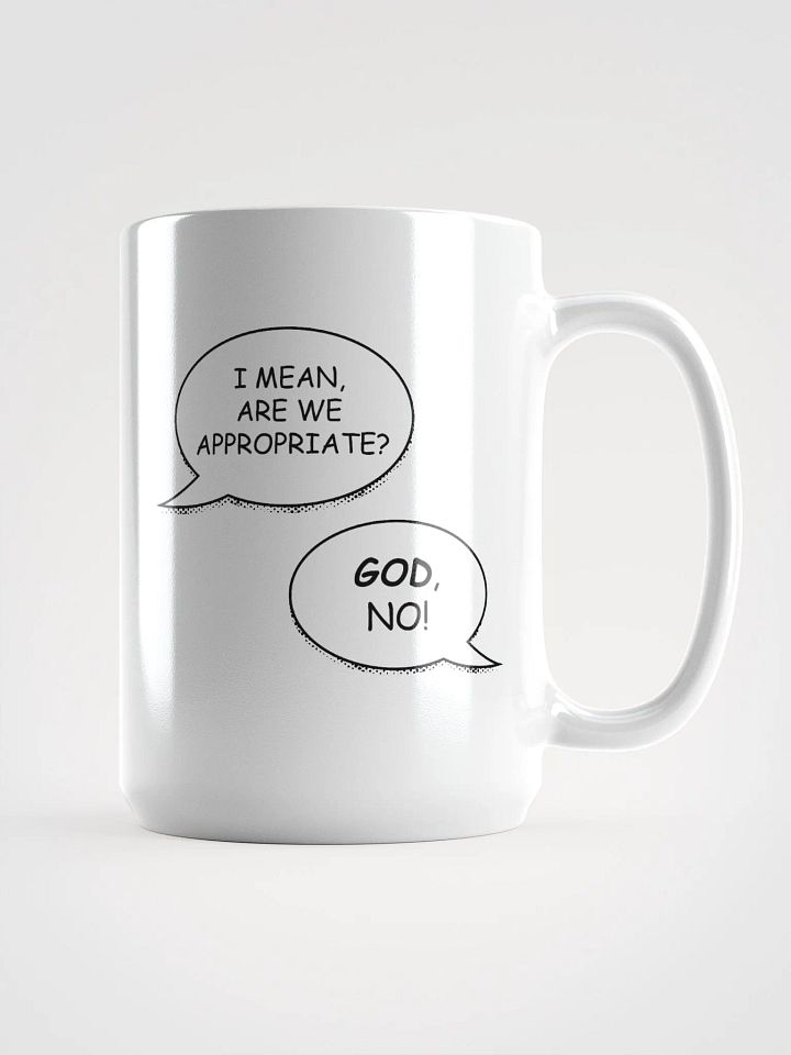 Are we appropriate? Mug product image (1)