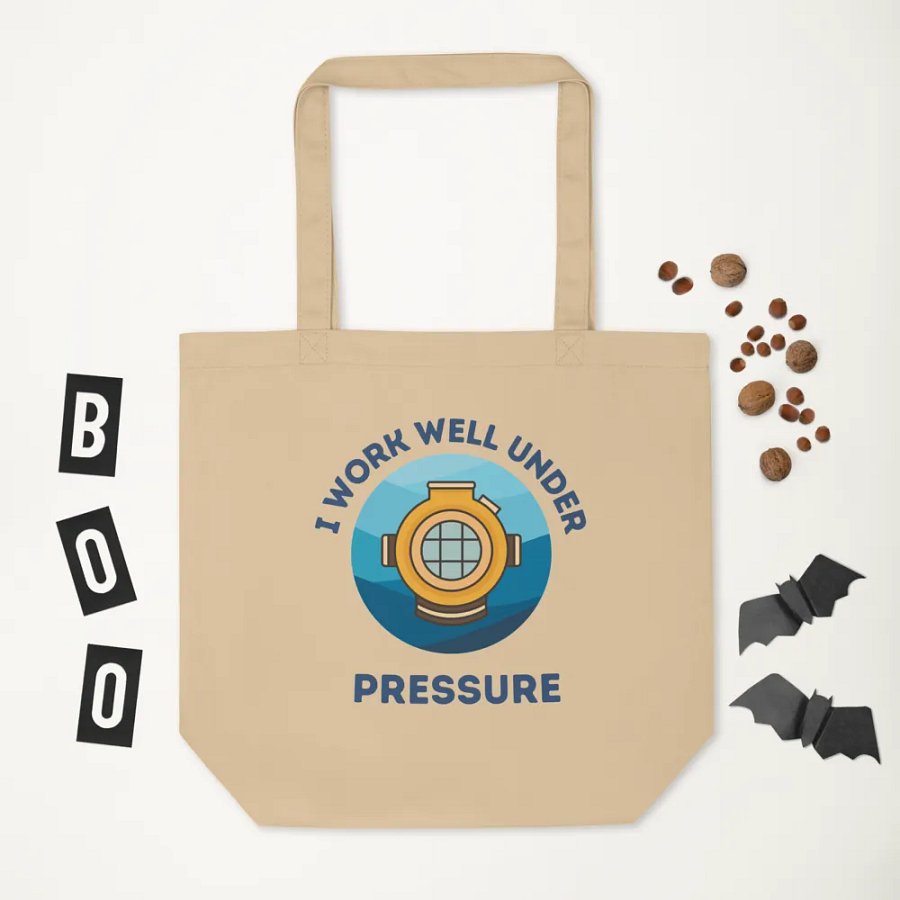 I Work Well Under Pressure Tote Bag product image (3)