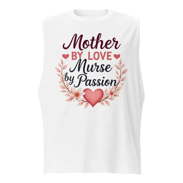 Mother by Love, Nurse by Passion Floral Muscle Tank product image (1)