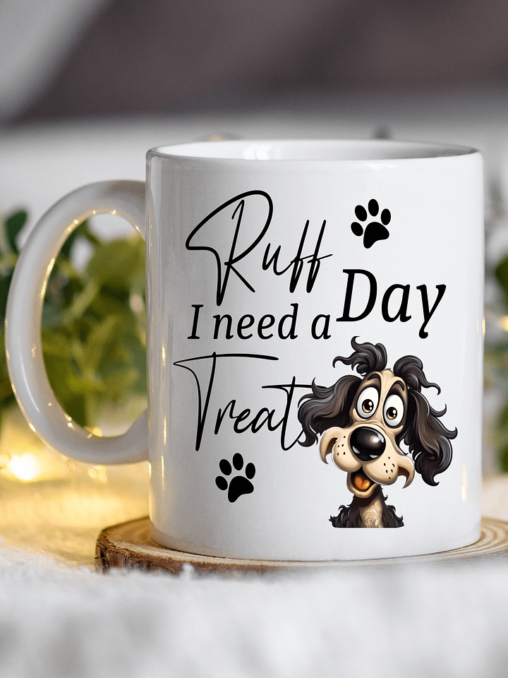 Ruff Day Funny Dog Mug product image (1)