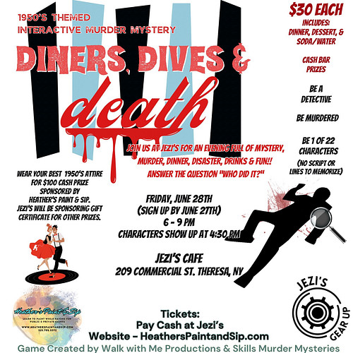 Diners, Dives, & Death is an interactive Murder Mystery held at Jezi’s in Theresa, NY and Hosted by Heather’s Paint and Sip. ...