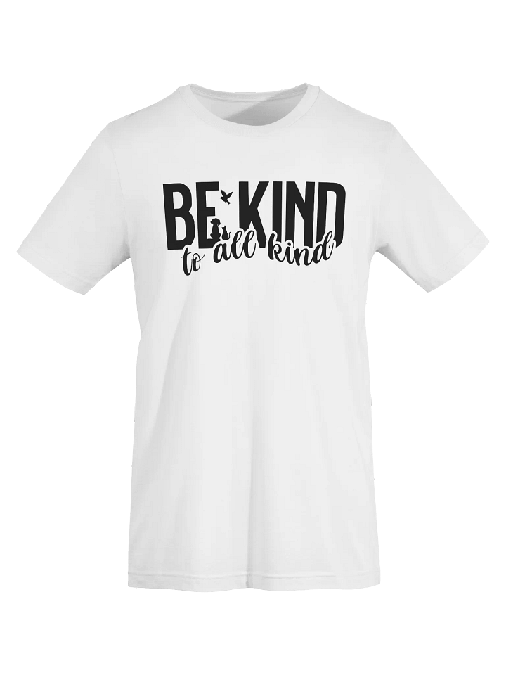 Be Kind to All Kind T-Shirt product image (1)