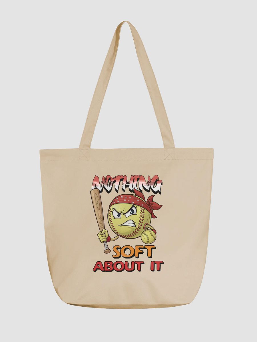 Nothing Soft About It Softball Fierce Eco Tote product image (5)