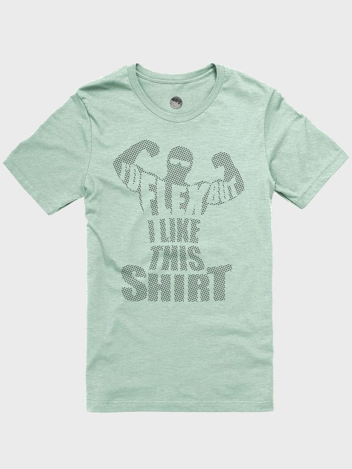 I'd Flex But I Like This Shirt Halftone Black Design T-Shirt product image (1)