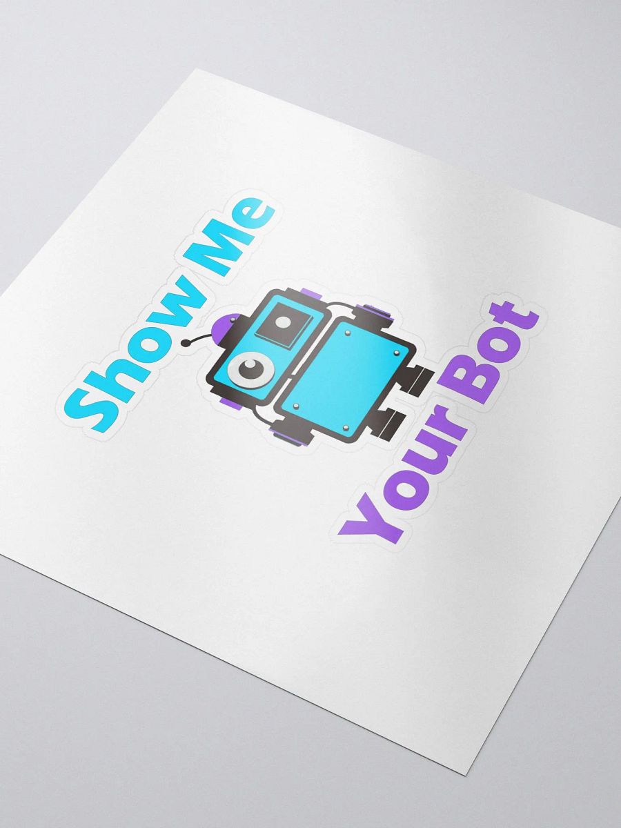 Show Me Your Bot Sticker product image (3)