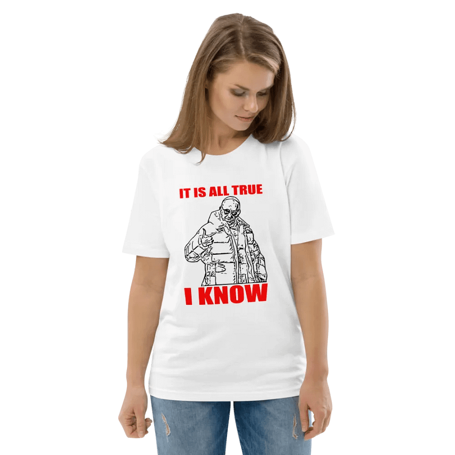 IT IS ALL TRUE I KNOW POPE AI MEN T SHIRT FUNNY SAYING product image (6)